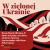 W zielonej Ukrainie_odcinek 2