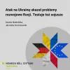2 Atak na Ukrainę ukazał problemy rozwojowe Rosji. 