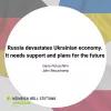 #5 Russia devastates Ukrainian economy. 