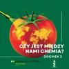 Czy jest między nami chemia? Podcast 3