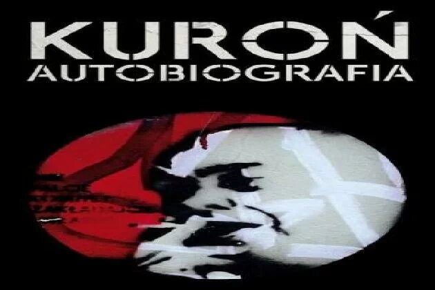 okładka książki "Kuroń. Autobiografia"