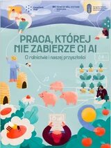 Praca której nie zabierze Ci AI - o rolnictwie i naszej przyszłości